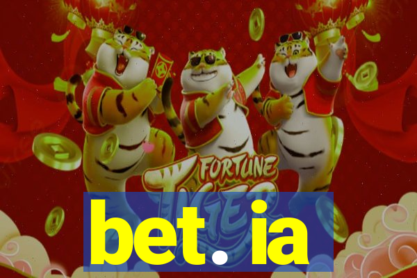 bet. ia